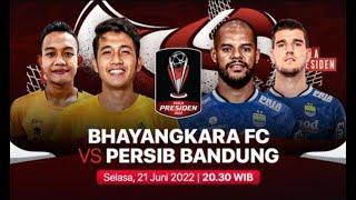 Live streaming Persib Bandung Vs Bhayangkara FC| Piala presiden Grup C