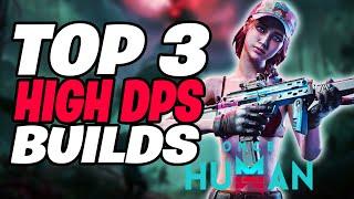 TOP 3 HIGHEST DPS BUILDS In Once Human | Once Human DPS Build