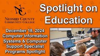 Spotlight on Education - Computer Information Systems & Support Specialist Programs w/ Jon Seibert