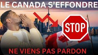 OUBLIE TON PROJET D'IMMIGRATION! C'EST TRÈS GRAVE AU  CANADA