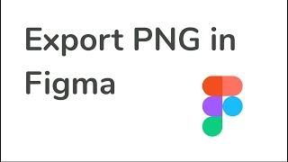 How to export PNG in Figma