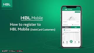 How to register on HBL Mobile with your DebitCard!