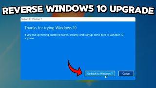 How to Go Back to Windows 7/8.1 from Windows 10 if You Upgraded RECENTLY!