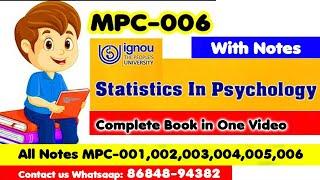 MPC-006 | Statistics In Psychology | Complete Book topics With Notes M.A Psychology IGNOU University