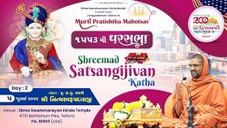 Satsangijivan katha - 413 @ Telford - USA || Day -  2 || Gharsabha - 1553 || 05/07/2024 ||