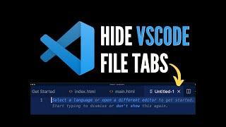 How to Hide VSCode File Tabs | Hide Visual Studio Code Filenames Tab at the top