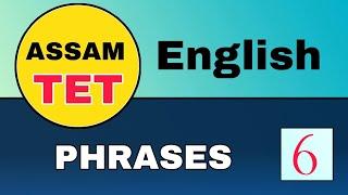 Assam TET 2021 || English Language || Phrases MCQ  || Video- 6