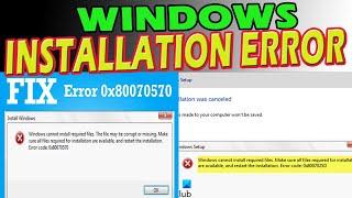 How to Fix Windows Installation error 0x80070570 windows cannot be installed 8007025d