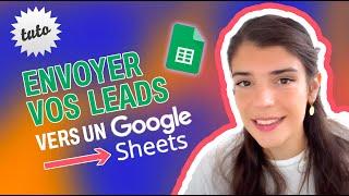 Comment récupérer vos leads sur un Google Sheet avec Zapier ? - Tutoriel