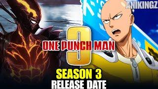 One Punch Man Season 3 Release Date And Everything You Need To Know