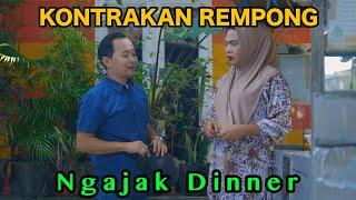 NGAJAK DINNER || KONTRAKAN REMPONG EPISODE 868