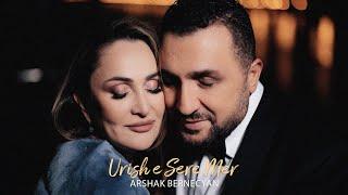 Arshak Bernecyan - Urish e Sere Mer