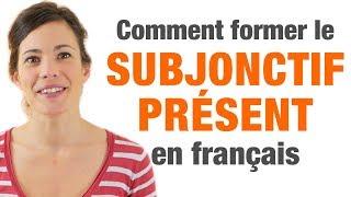 Subjonctif présent français - Formation