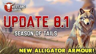 Update 8.1! Season Of Tails Battle Pass! New Alligator Armour! - Westland Survival Gameplay