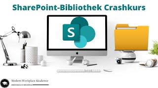 SharePoint Datenbibliothek Crashkurs | Kurzüberblick und die wichtigsten Funktionen & Möglichkeiten