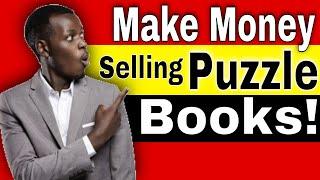 How to Make Money Selling Puzzle Books on Amazon