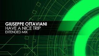 Giuseppe Ottaviani - Have A Nice Trip