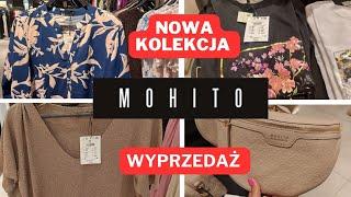 MOHITO‼️PIĘKNE NOWOŚCI️ PRZEGLĄD PÓŁEKCO WARTO KUPIĆ KOSZULE /BLUZKI /SPODNIE/JESZCZE WYPRZEDAŻ‼️