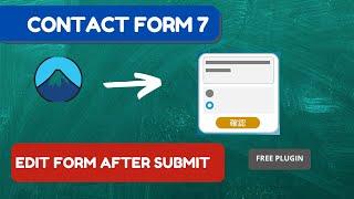 How to Edit Contact Form 7 After Submit | Add Confirm Button In Form 2024