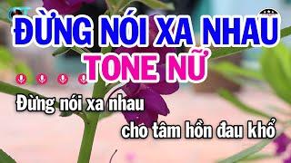 Karaoke Đừng Nói Xa Nhau Tone Nữ (Gm ) Nhạc Sống Mới || Karaoke Kim Liễu