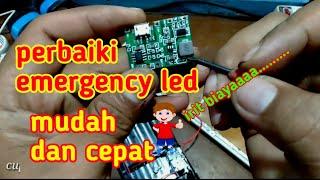 Cara memperbaiki led emergency