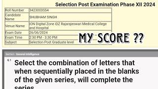 SSC PHASE 12 ANSWER KEY OUT !!! MY SCORES ? ‍️