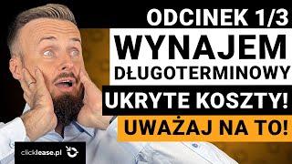 Wynajem długoterminowy – wygodny czy kosztowny błąd? Prawda, której Ci nie powiedzą w reklamach!