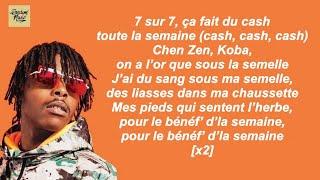 Koba la D ft. Freeze Corleone - 7 sur 7 (Paroles)