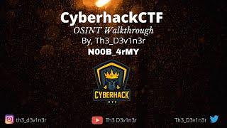 Cyberhack CTF | OSINT | Walkthrough | N00B_4rMY