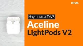 Распаковка наушников TWS Aceline LightPods V2 / Unboxing Aceline LightPods V2