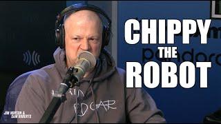 Chippy The Chipotle Robot - Jim Norton & Sam Roberts