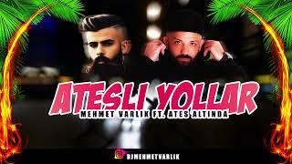 Mehmet Varlik ft. Ates Altinda - Alevli Yollar (Official 2024)