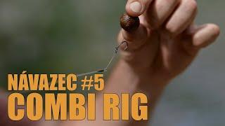 COMBI RIG - NÁVAZEC #5