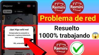 remini no funciona 2023 | cómo arreglar remini no funciona | problema de red hoy rimini |