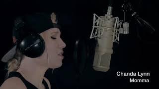 Chanda Lynn- "MOMMA" (Official Video)