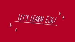 Let's Learn ES6 - Arrays