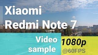 Xiaomi Redmi Note 7 1080p@60fps video sample