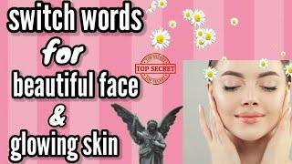 switchwords for beautiful skin || switchwords for beauty || law of attraction #Aartipathak 