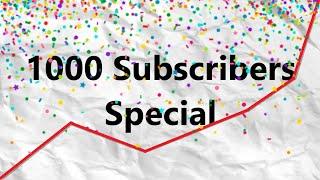 1K Subscribers SPECIAL!