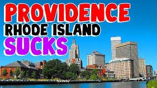 TOP 10 Reasons why PROVIDENCE RHODE ISLAND is the WORST city in the US!