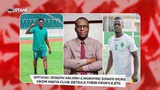 OFFICIAL-JOSEPH ABLORH & MORIFING DONZO SIGNS FROM HAFIA CLUB-DETAILS,THEIR PROFILE,ARRIVAL DATE,ETC