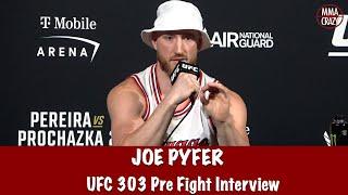 Joe Pyfer “All I gotta do is KNOCK the Motherf**ker out” at UFC 303