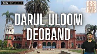 CSS Pak Affairs, Islamiat | Darul Uloom Deoband | Sir Waleed Ashfaq