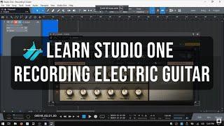 How to Record Electric Guitar In Presonus Studio One 4 [With Ampire] - For Noobs!