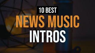 News Intro Music [10 Best Royalty Free Music Intros For Breaking News Videos]