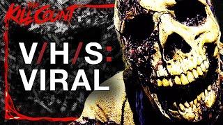 V/H/S: Viral (2014) KILL COUNT