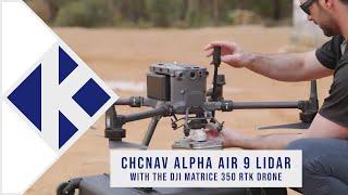 CHCNAV Alpha Air 9 with Skyport UAV LIDAR Mapping with the DJI Matrice 350 RTK Drone