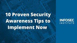 10 Proven Security Awareness Tips to Implement Now