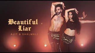 Beautiful Liar - Ajit | Shalmali