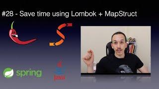 #28 - Lombok + MapStruct